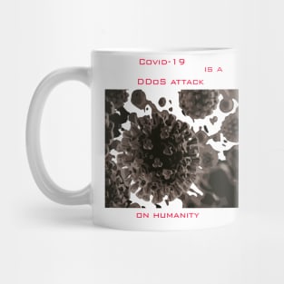 Quarantine Social Distancing DDoS attack on humanity Mug